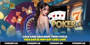 Cách chơi Baccarat